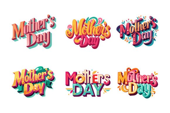 2D Text Design Mother s Day